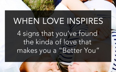 Better Me for Me – When love inspires you